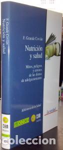 Livres: Nutrici&oacute;n y salud. Mitos, peligros y errores de las dietas de adelgazamiento - GRANDE COVI&Aacute;N, Franc