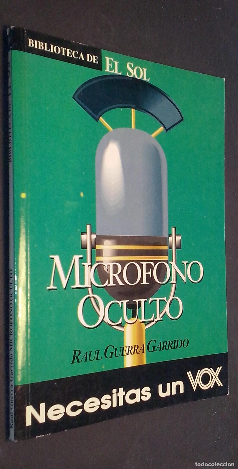 Libros: Micr&oacute;fono oculto - GUERRA GARRIDO, Ra&uacute;l: - Foto 1