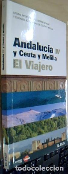 Libros: Litoral Mediterr&aacute;neo, Sierra Nevada y Ciudades Aut&oacute;nomas de Ceuta y Melilla. Andaluc&iacute;a IV Gu&iacute;as El V