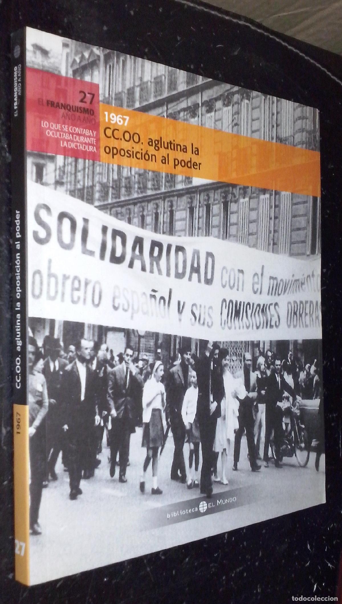 Libros: 1967. CC.OO. aglutina la oposici&oacute;n al poder - AA. VV.: