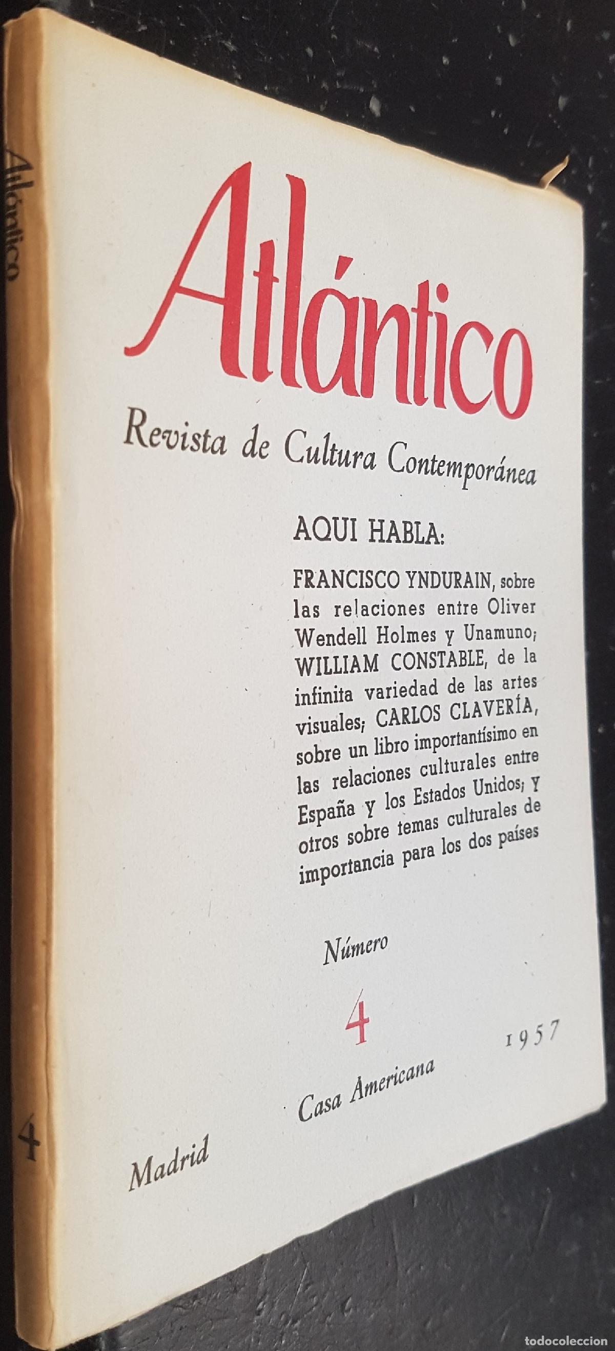 Libri di seconda mano: Atl&aacute;ntico. Revista Cultural Contempor&aacute;nea n&uacute;mero 4. Aqu&iacute; habla: Francisco Yndurain sobre las relacio