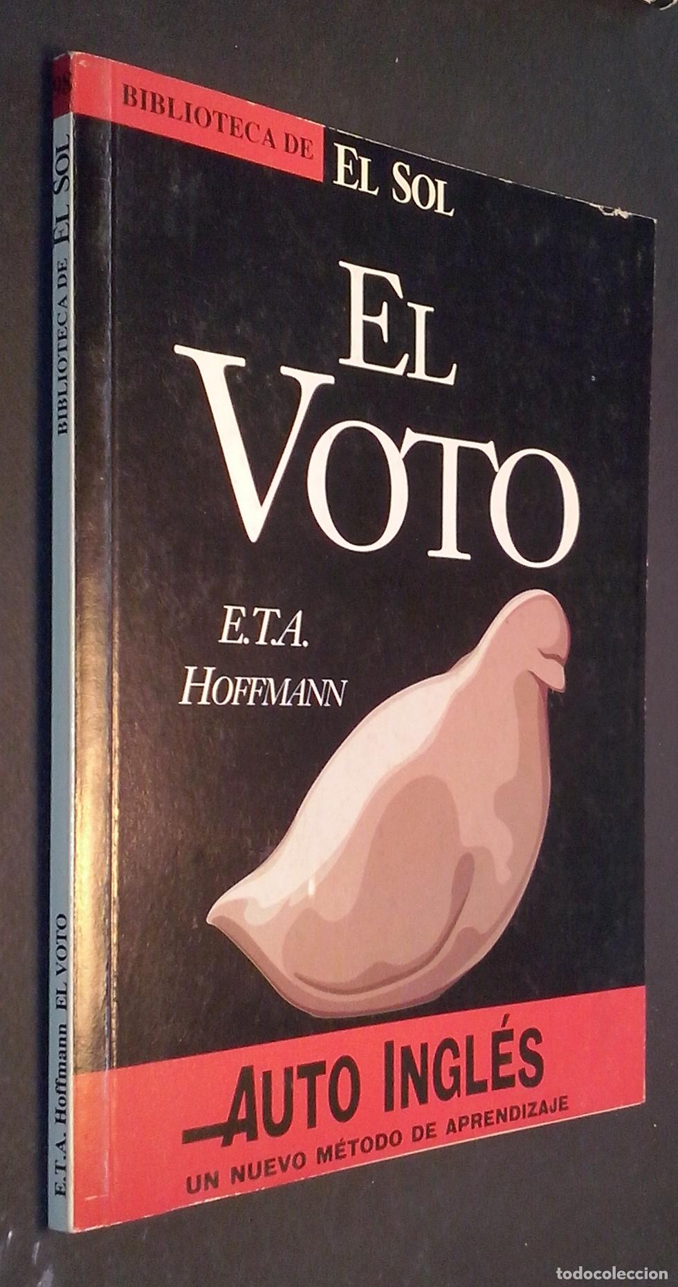 books: El voto - HOFFMANN, E. T. A.: