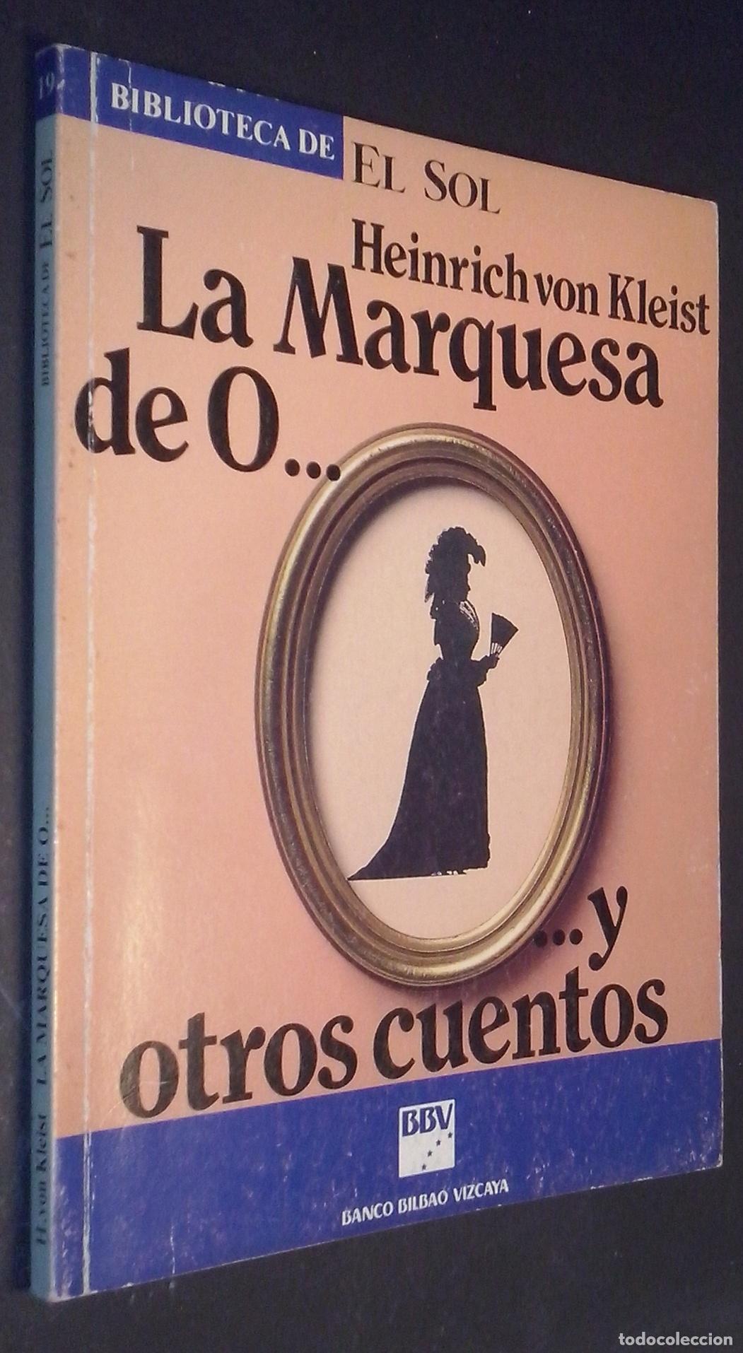 B&uuml;cher: La Marquesa de O... y otros cuentos - KLEIST, Heinrich von: