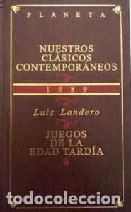 Libros: Juegos de la edad tard&iacute;a - LANDERO, Luis: - Foto 1