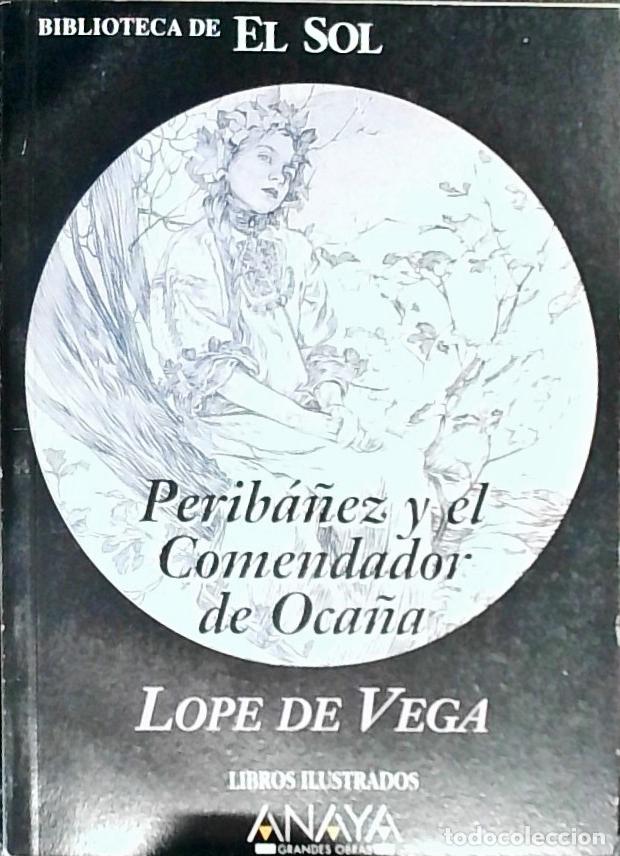 Libros: Perib&aacute;&ntilde;ez y el Comendador de Oca&ntilde;a - Lope de Vega: - Foto 1
