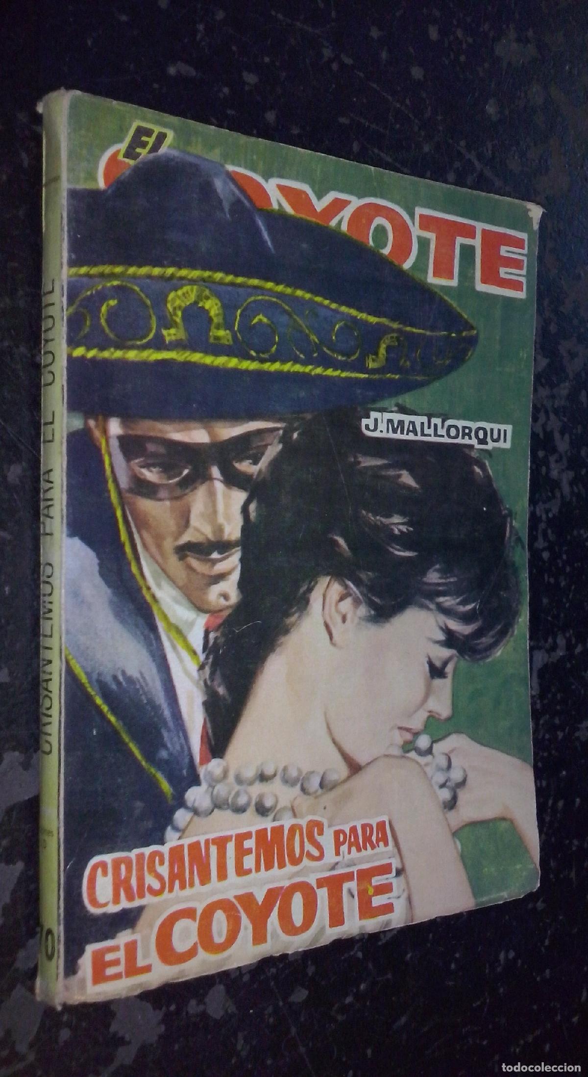 Libros: Crisantemos para el Coyote - MALLORQUI, J.: - Foto 1