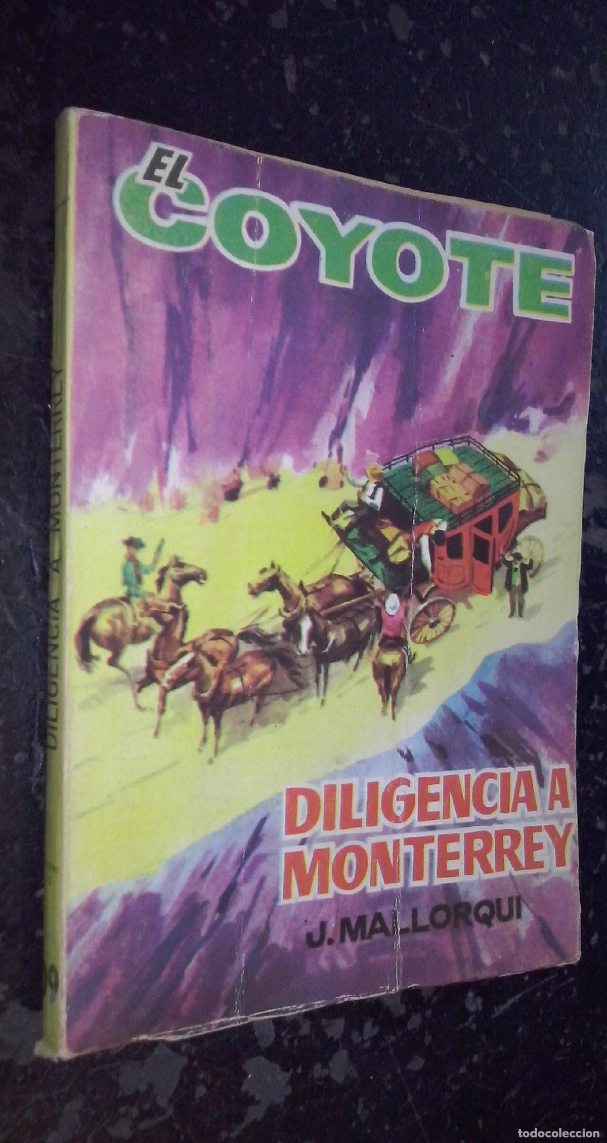 Libros: Diligencia a Monterrey - MALLORQUI, J.: