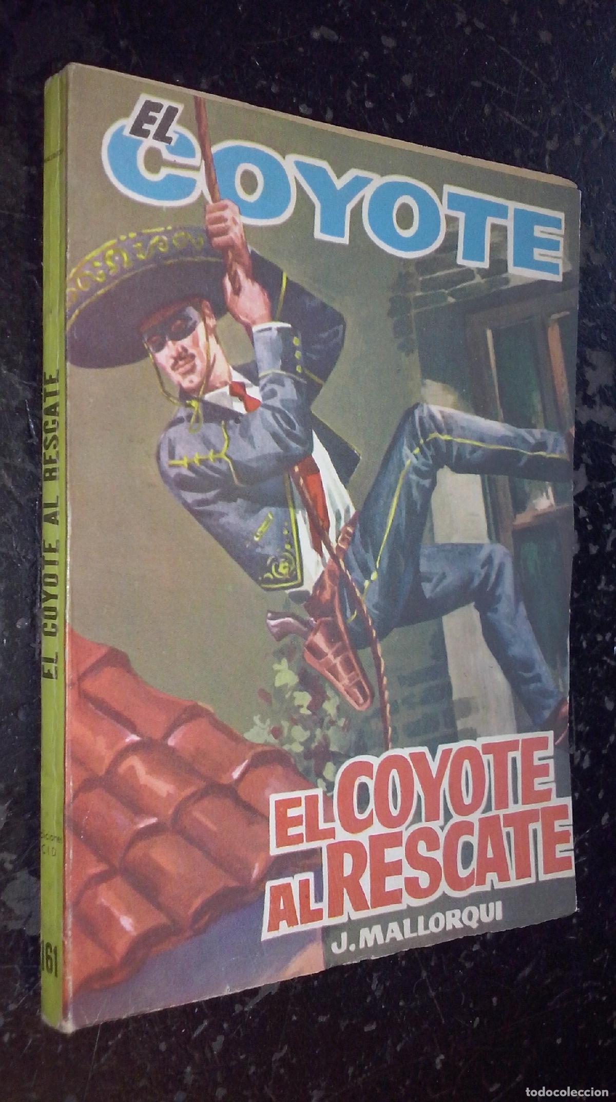 Libros: El Coyote al rescate - MALLORQUI, J.: - Foto 1