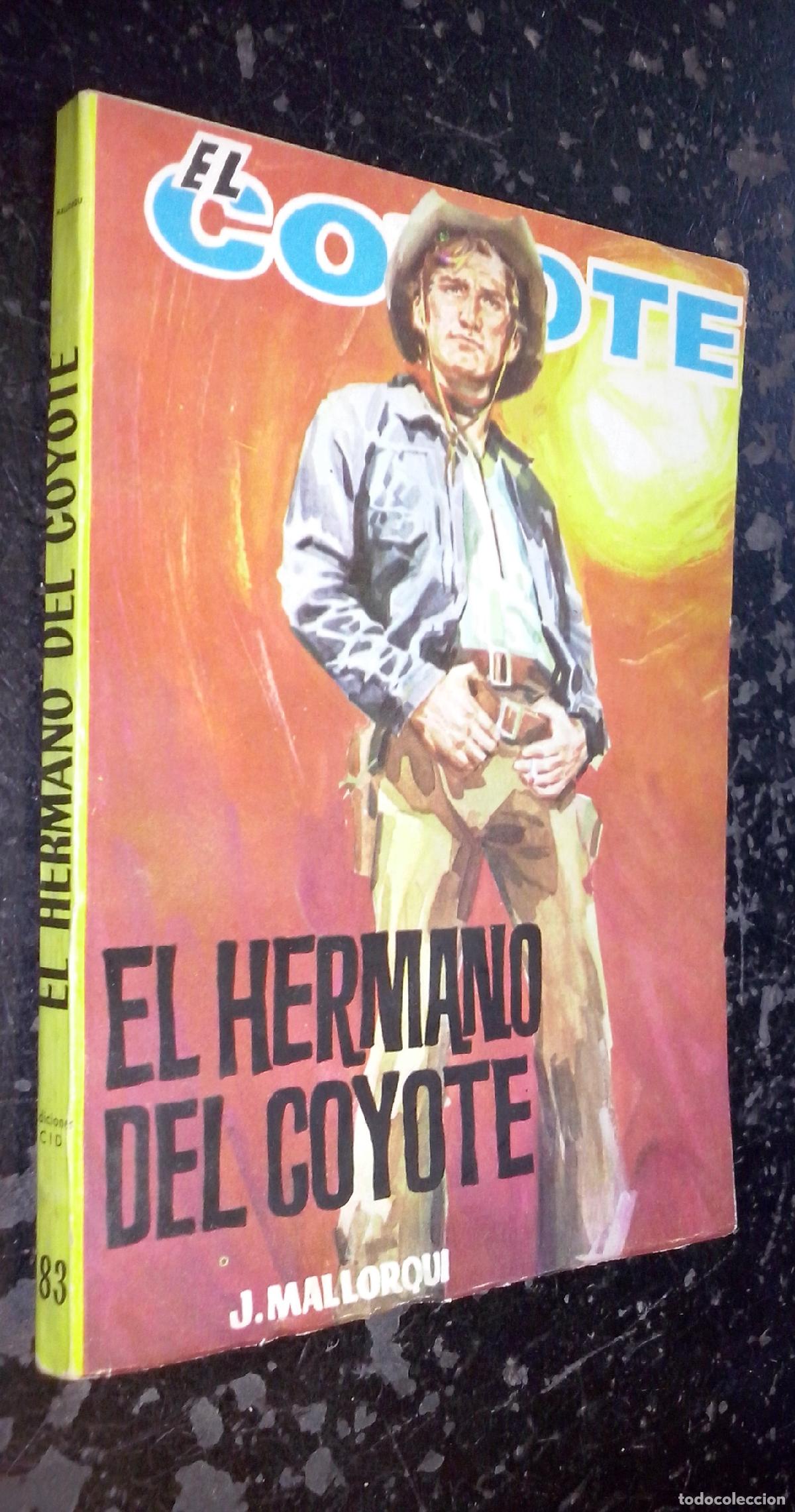 Libros: El hermano del Coyote - MALLORQUI, J.: