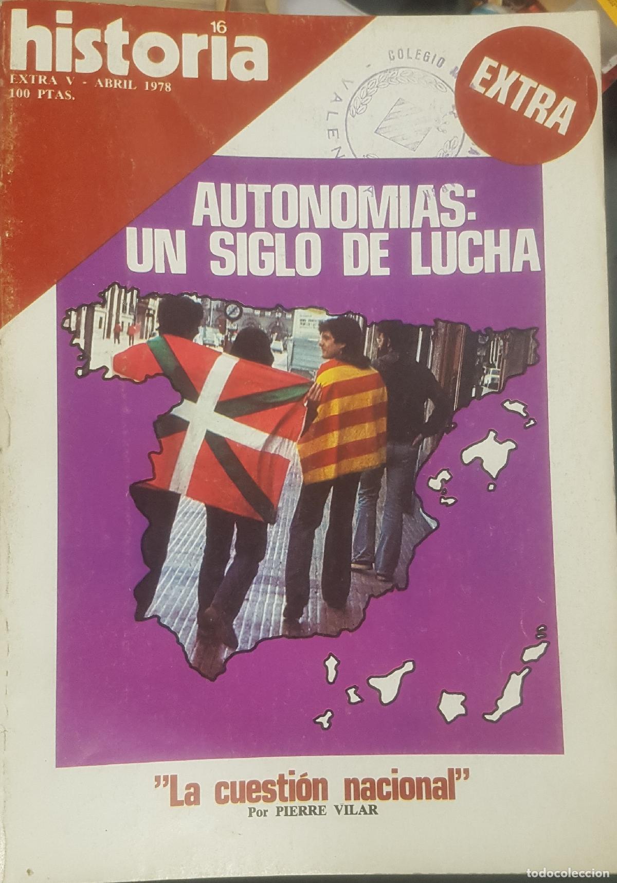 Libri di seconda mano: Historia 16. Extra n&uacute;mero 5 Abril 1978 Autononom&iacute;as: un siglo de lucha. La cuesti&oacute;n nacional por Pie