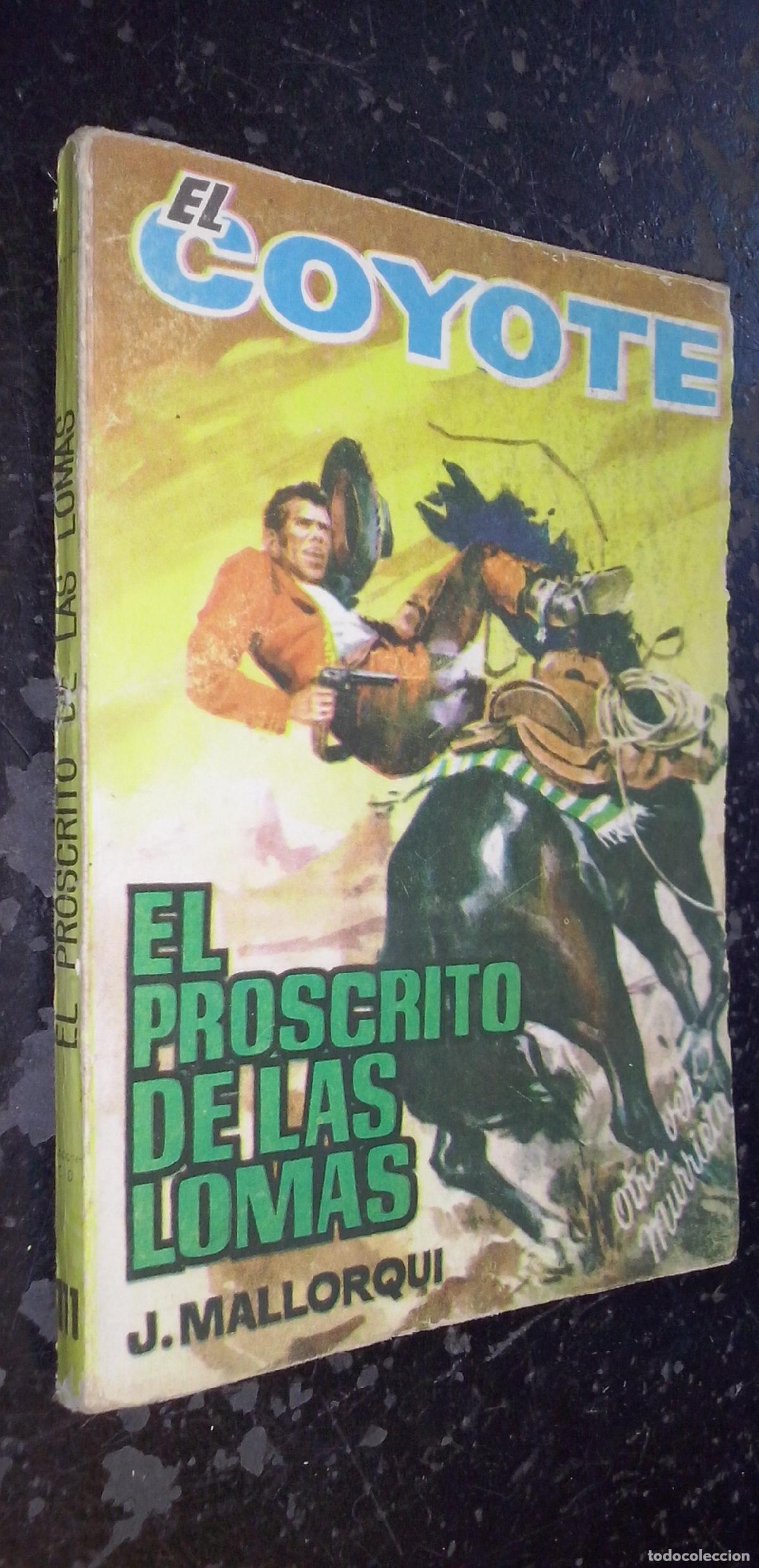 Libros: El proscrito de las lomas - MALLORQUI, J.: - Foto 1