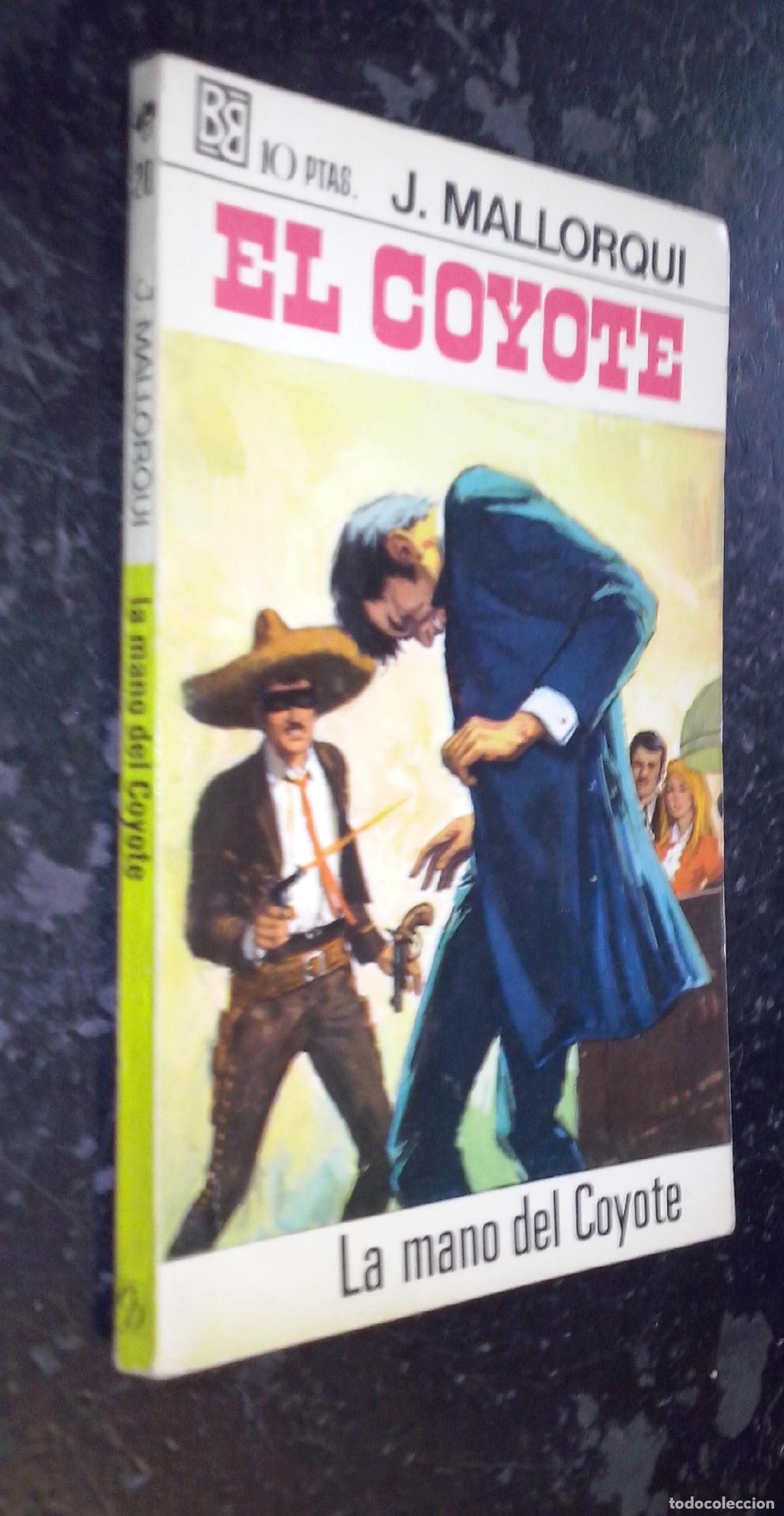Libros: La mano del Coyote - MALLORQUI, J.: - Foto 1