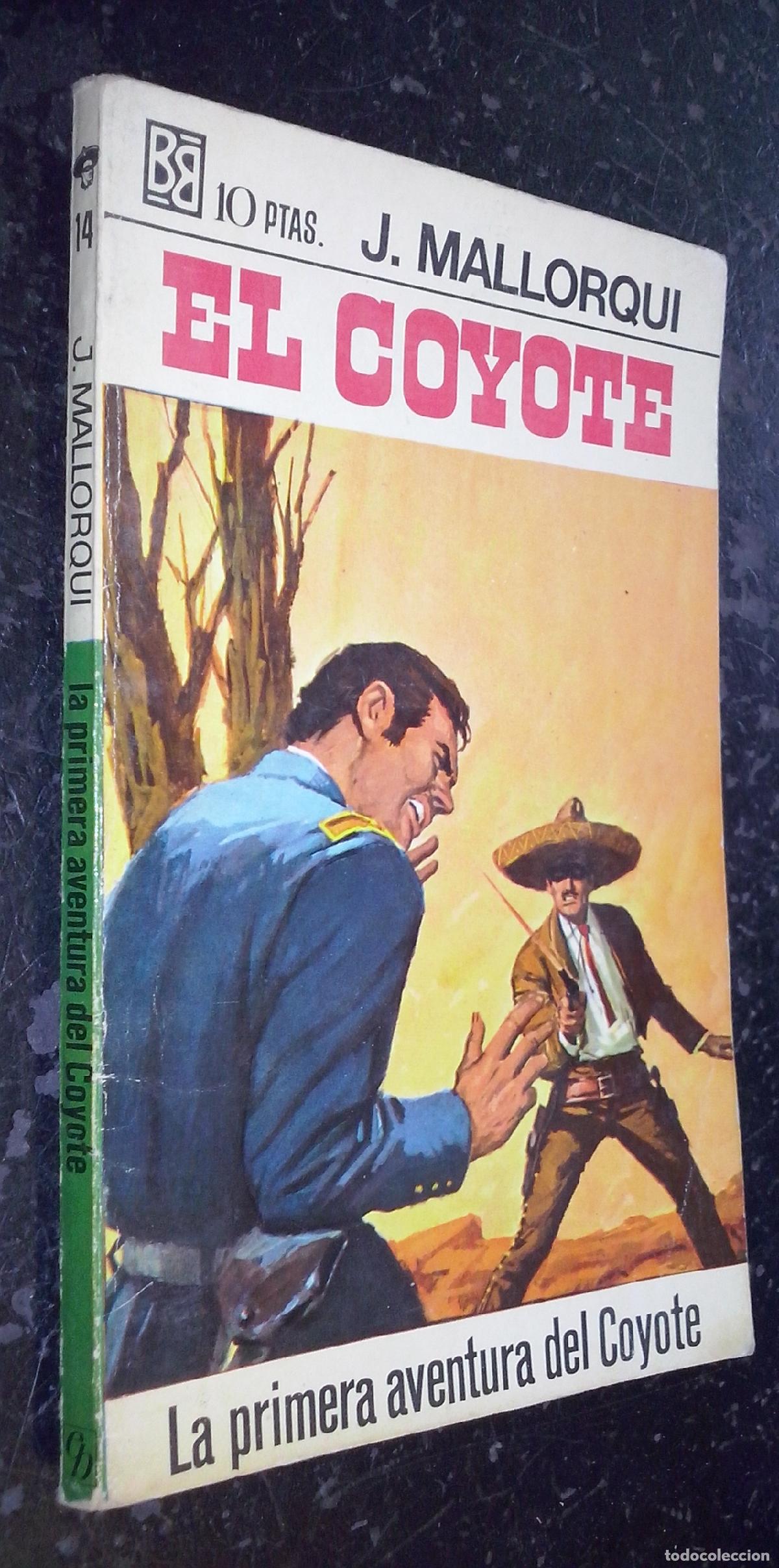 Libri di seconda mano: La primera aventura del Coyote - MALLORQUI, J.: