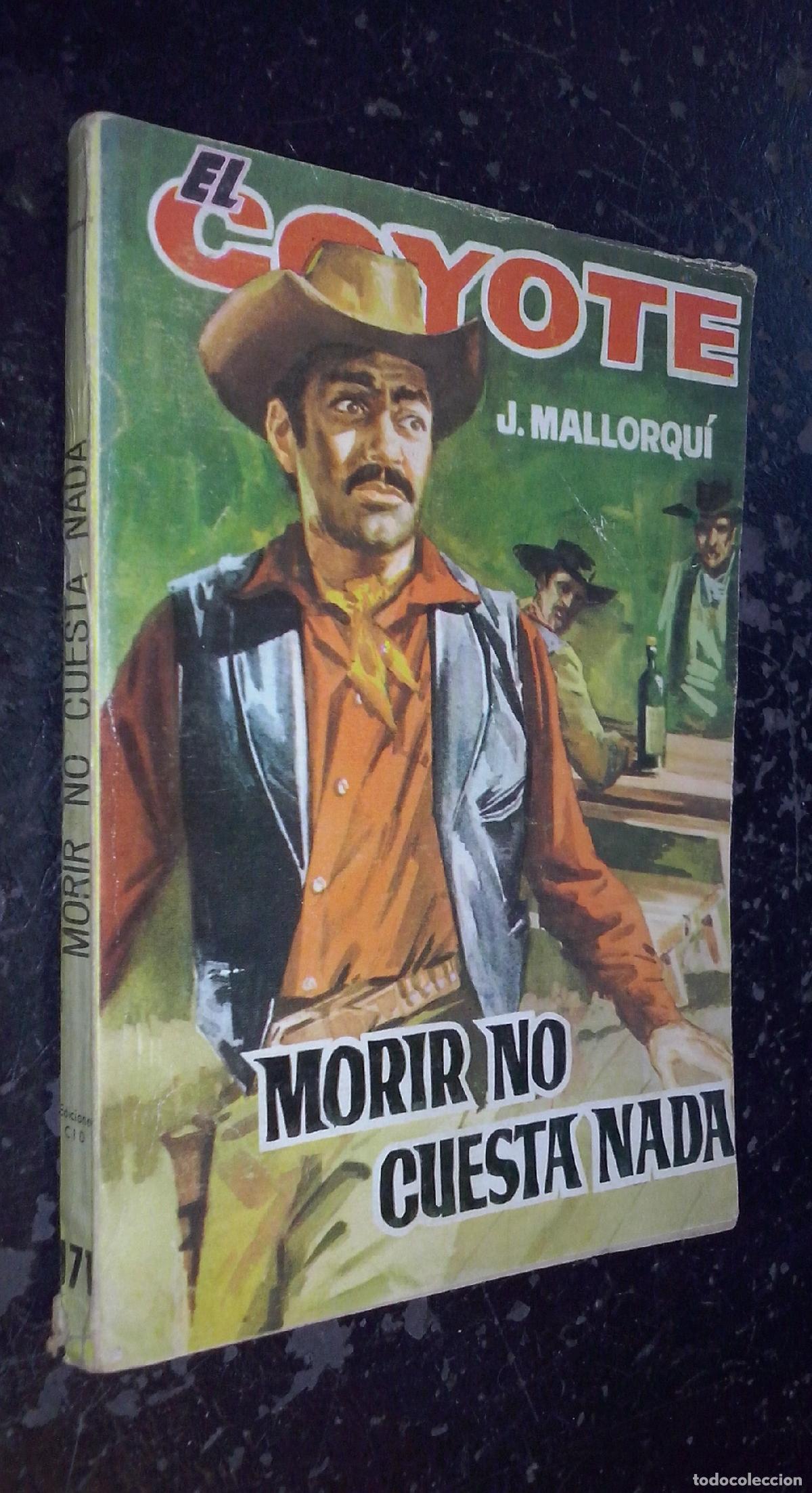 Libros: Morir no cuesta nada - MALLORQUI, J.: