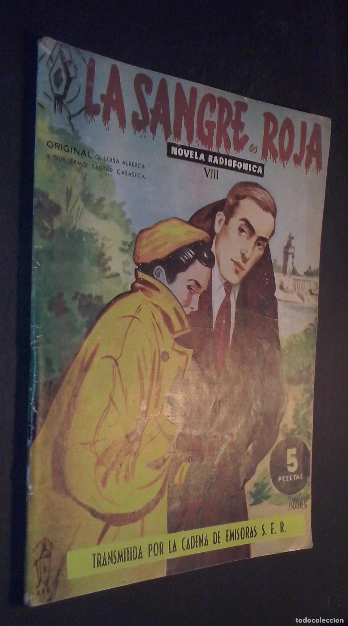 Libri di seconda mano: La sangre es roja. Novela radiof&oacute;nica. Fasc&iacute;culo VIII - AA. VV.: