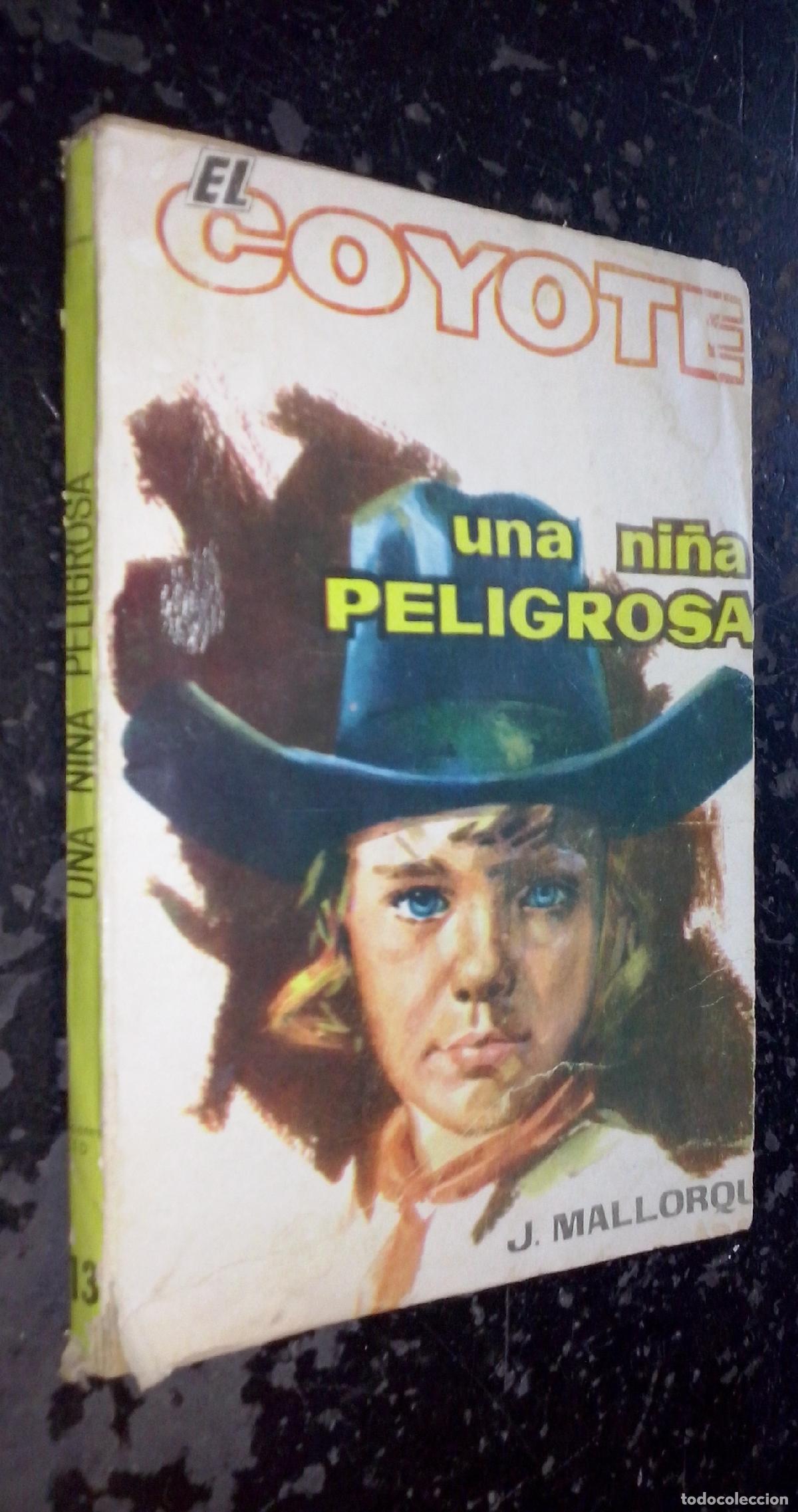 B&uuml;cher: Una ni&ntilde;a peligrosa - MALLORQUI, J.: