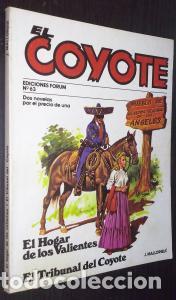 Libri di seconda mano: El hogar de los valientes. El tribunal del Coyote - MALLORQU&Iacute;, Jos&eacute;: