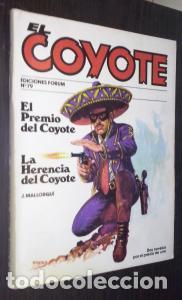 B&uuml;cher: El premio del Coyote. La herencia del Coyote - MALLORQU&Iacute;, Jos&eacute;: