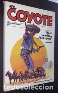 Libros: Nace un mito... &rdquo;El Coyote&rdquo; - MALLORQU&Iacute;, Jos&eacute;: