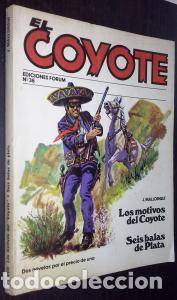 B&uuml;cher: Los motivos del Coyote. Seis balas de plata - MALLORQU&Iacute;, Jos&eacute;: