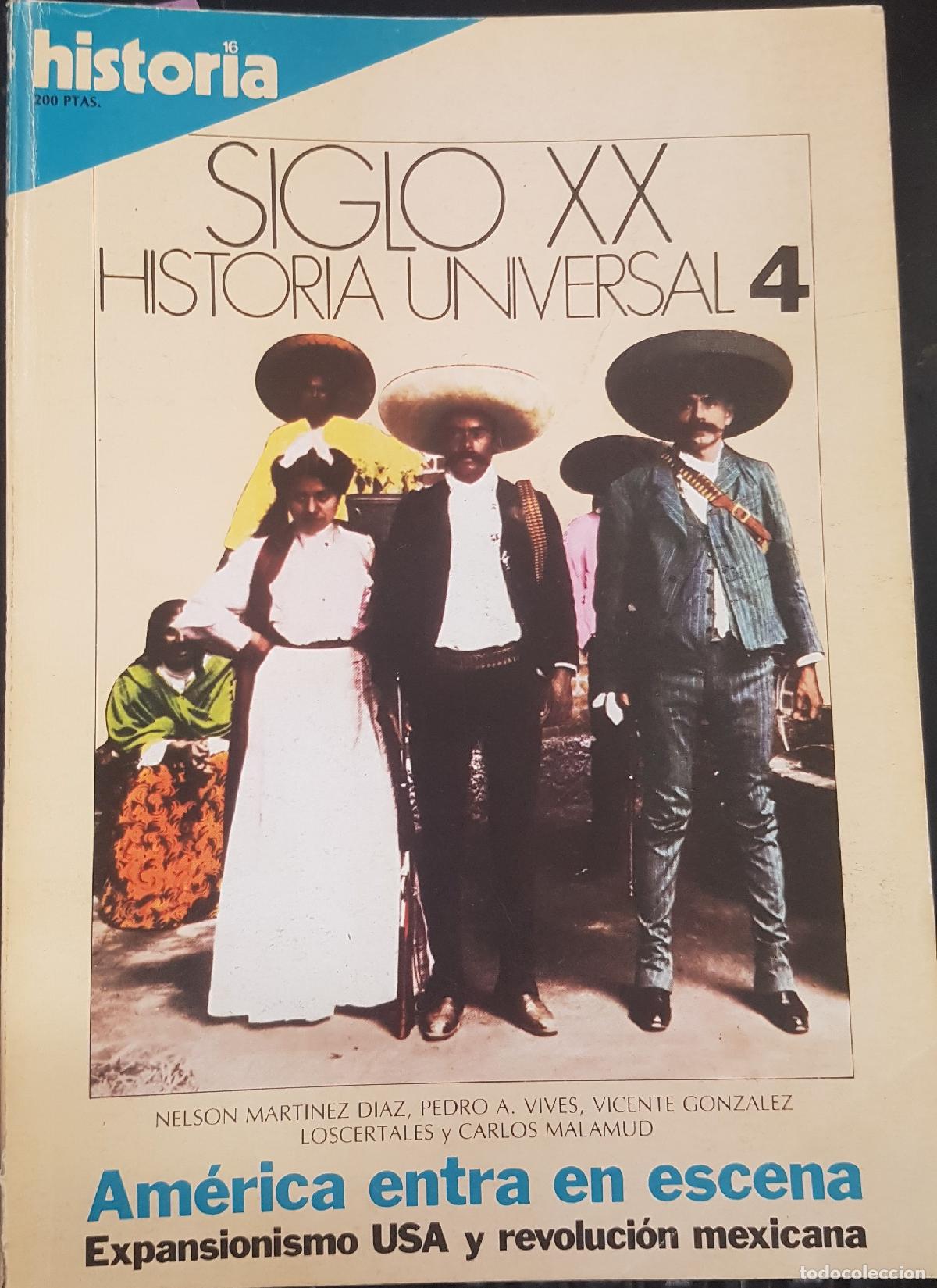 Libros: Am&eacute;rica entra en escena. Expansionismo USA y revoluci&oacute;n mexicana. Historia 16 Siglo XX Historia Univ