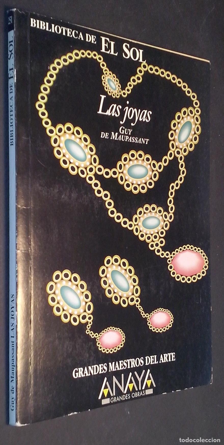 Libros: Las joyas y otros relatos - MAUPASSANT, Guy de: - Foto 1