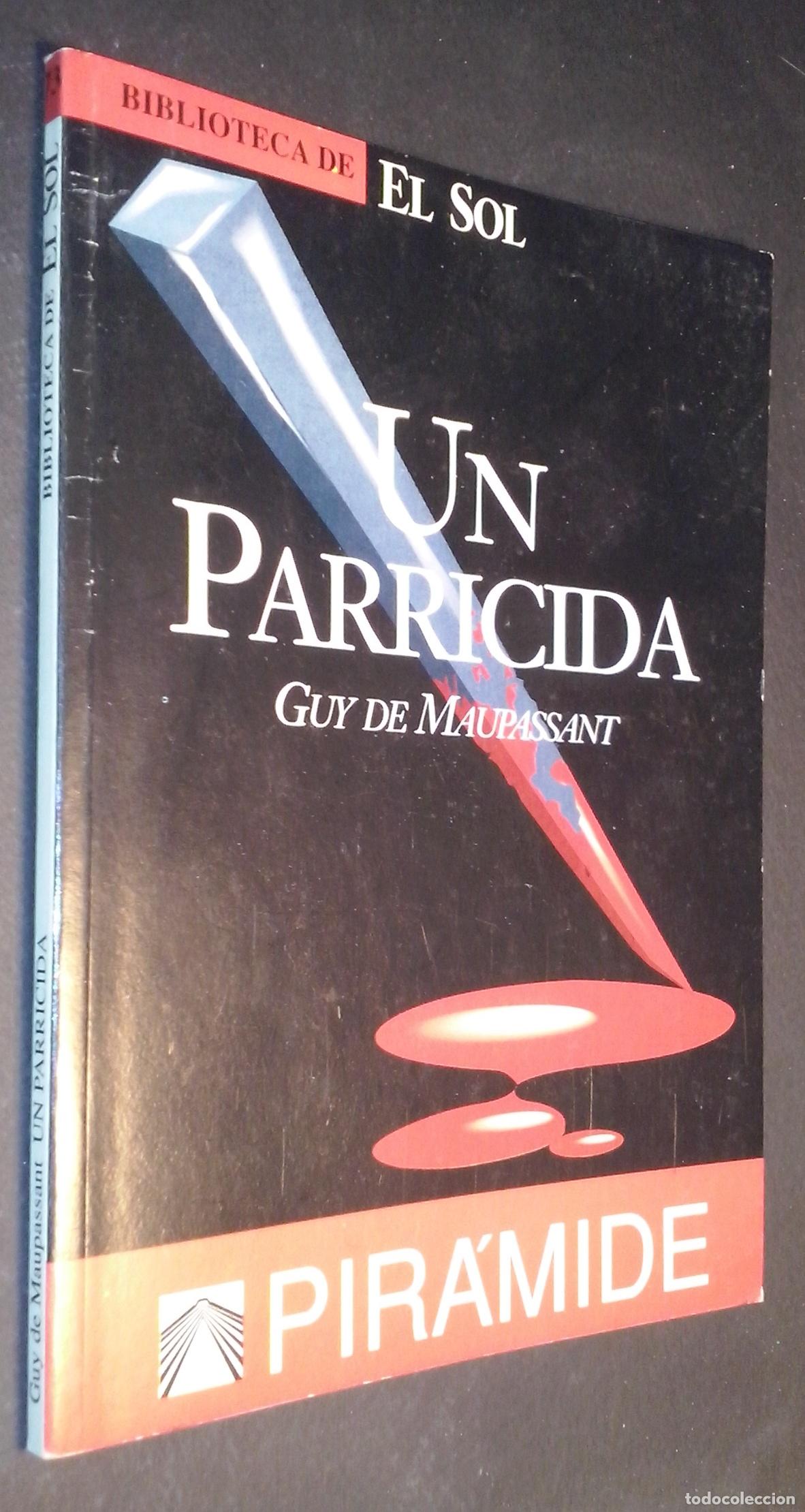 Libros: Un parricida - MAUPASSANT, Guy de: - Foto 1