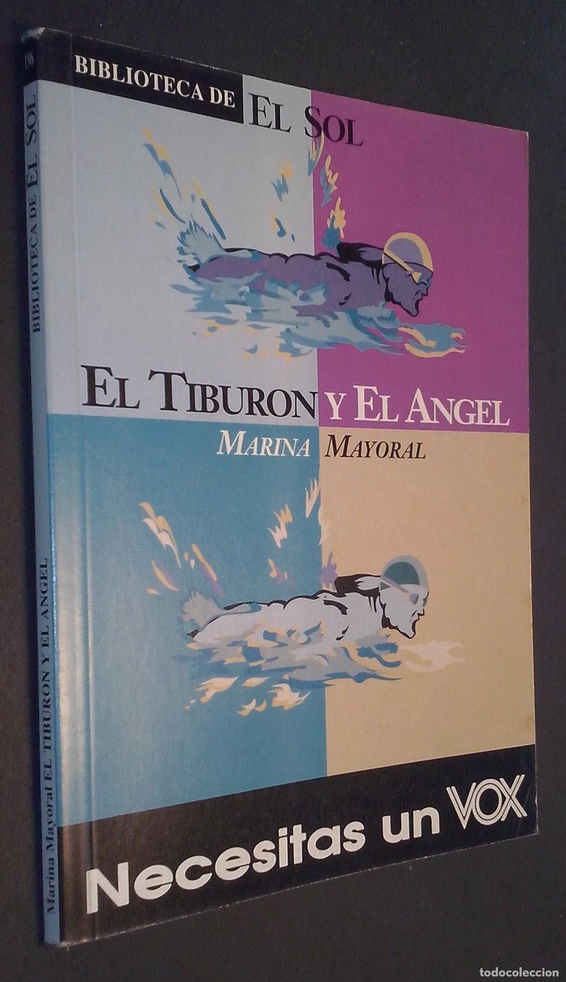 B&uuml;cher: El tibur&oacute;n y el &aacute;ngel y otros relatos - MAYORAL, Marina:
