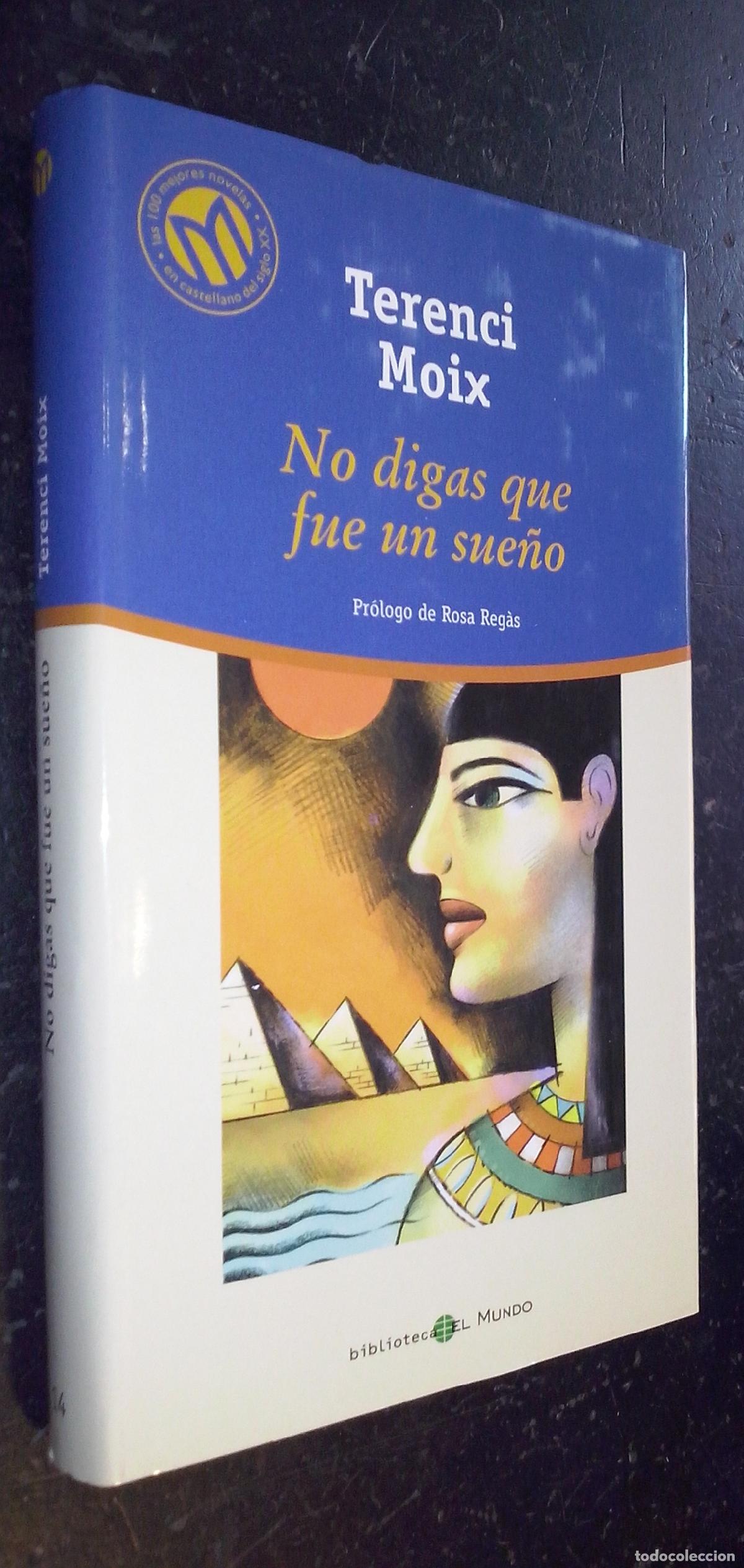B&uuml;cher: No digas que fue un sue&ntilde;o - MOIX, Terenci: