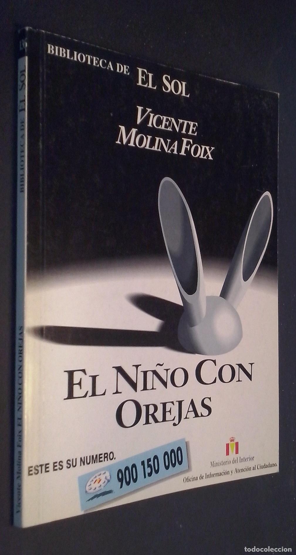 books: El ni&ntilde;o con orejas - MOLINA FOIX, Vicente: