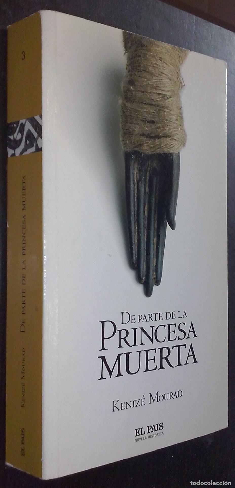 Libros: De parte de la princesa muerta - MOURAD, Keniz&eacute;: - Foto 1
