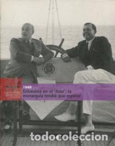 Libri di seconda mano: El Franquismo a&ntilde;o a a&ntilde;o. 1948. Entrevista en el Azor: la monarqu&iacute;a tendra que esperar. N&ordm; 8 - AA.VV: