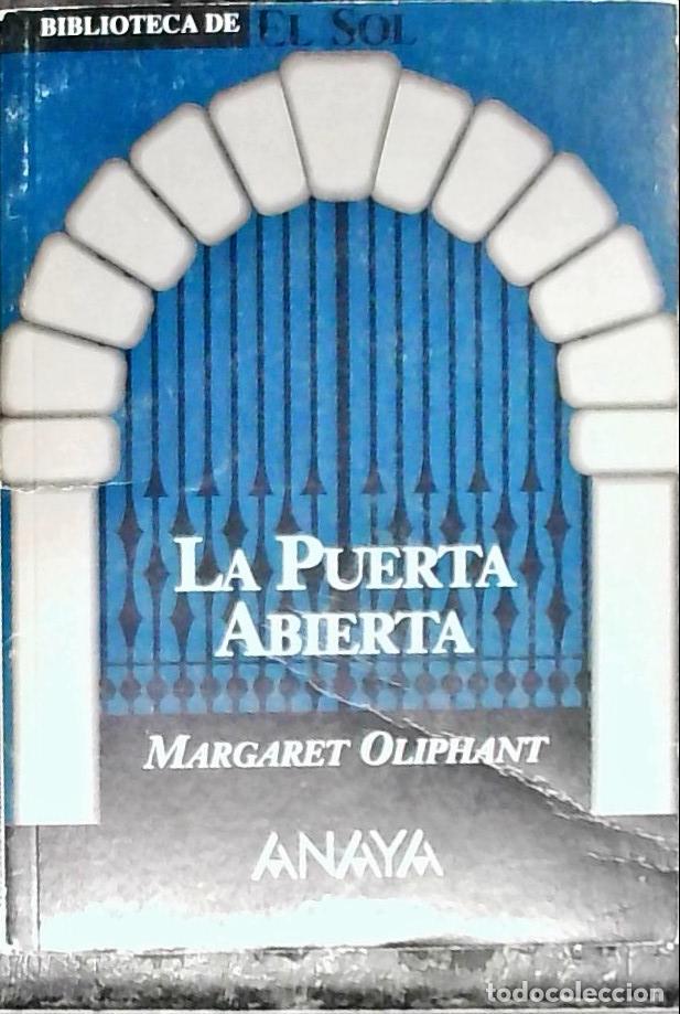 Livres: La puerta abierta - Oliphant, Margater: