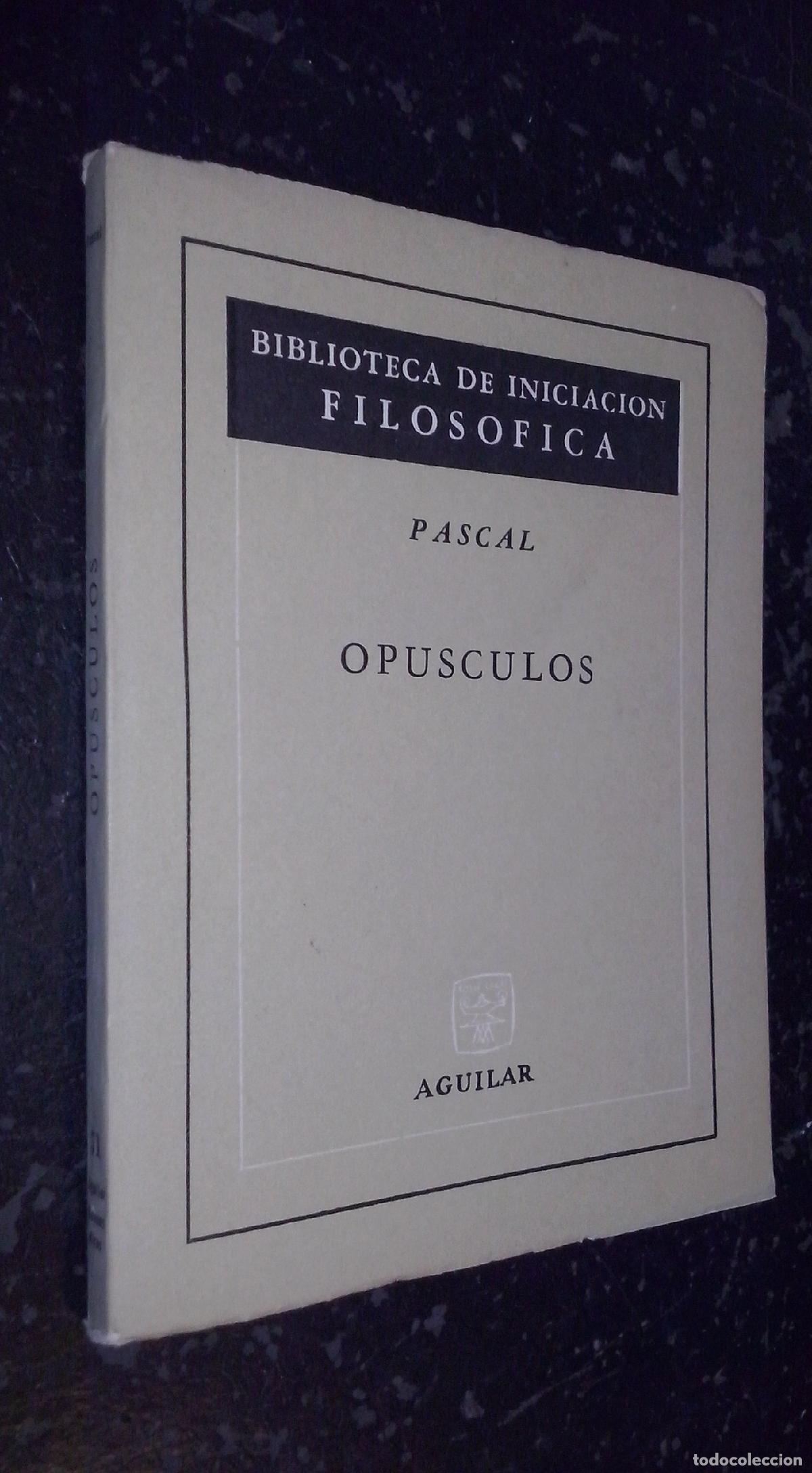 Libros: Op&uacute;sculos - PASCAL: - Foto 1