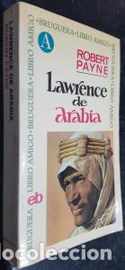 Libros: Lawrence de Arabia - PAYNE, Robert: - Foto 1