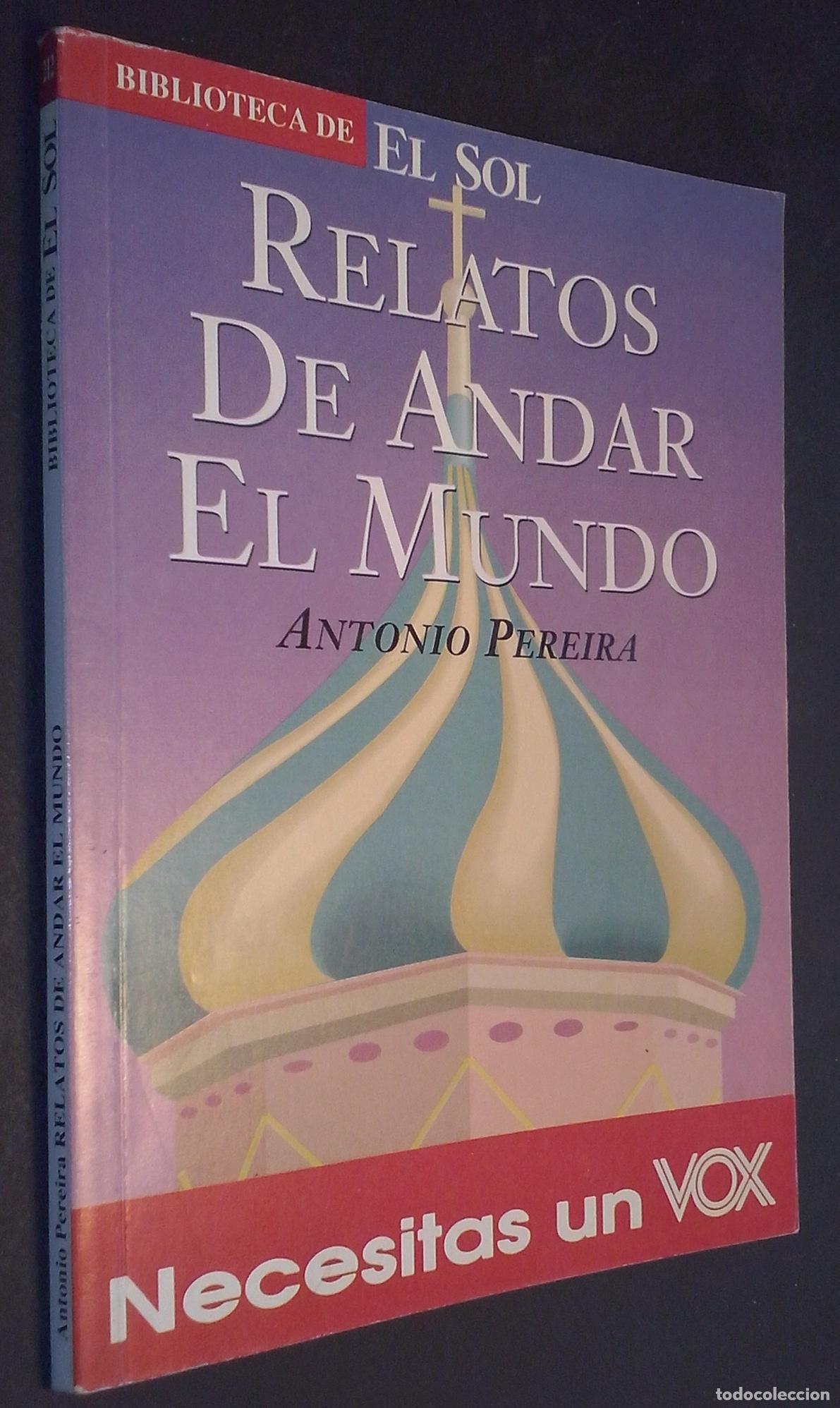 Libros: Relatos de andar el mundo - PEREIRA, Antonio: