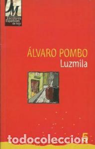 Libros: Luzmila - POMBO, &aacute;lvaro: - Foto 1