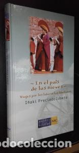 B&uuml;cher: En el pa&iacute;s de las nieves - PRECIADO IDOETA, I&ntilde;aki: