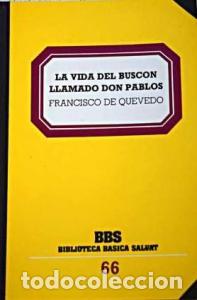 Libri di seconda mano: La vida del Busc&oacute;n llamado Don Pablos - QUEVEDO VILLEGAS, Francisco de: