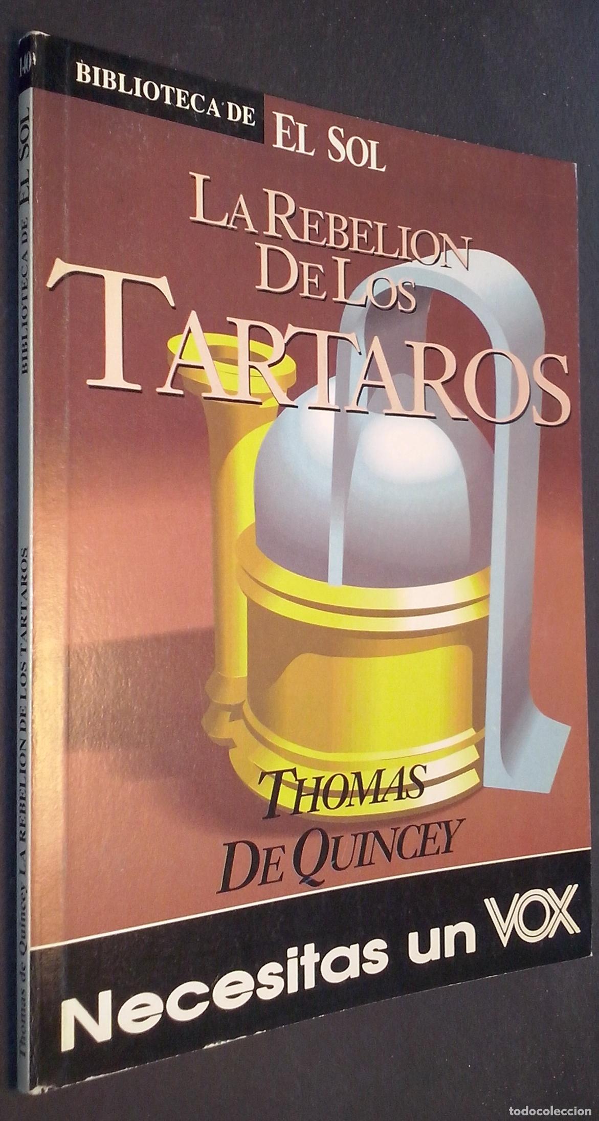 Livros em segunda m&atilde;o: La rebeli&oacute;n de los T&aacute;rtaros - QUINCEY, Thomas de: