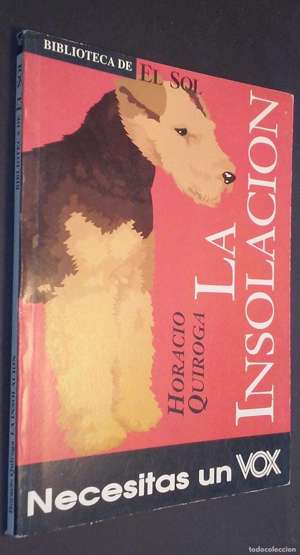 books: La insolaci&oacute;n y otros relatos - QUIROGA, Horacio: