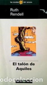 Libros: El tal&oacute;n de Aquiles - RENDELL, Ruth: - Foto 1