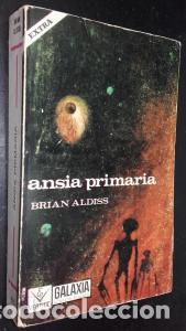 Libros: Ansia primaria - ALDISS, Brian : - Foto 1