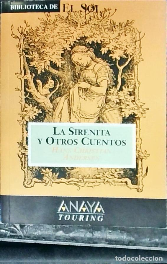 Libri di seconda mano: La sirenita y otros cuentos - ANDERSEN, Hans Christian: