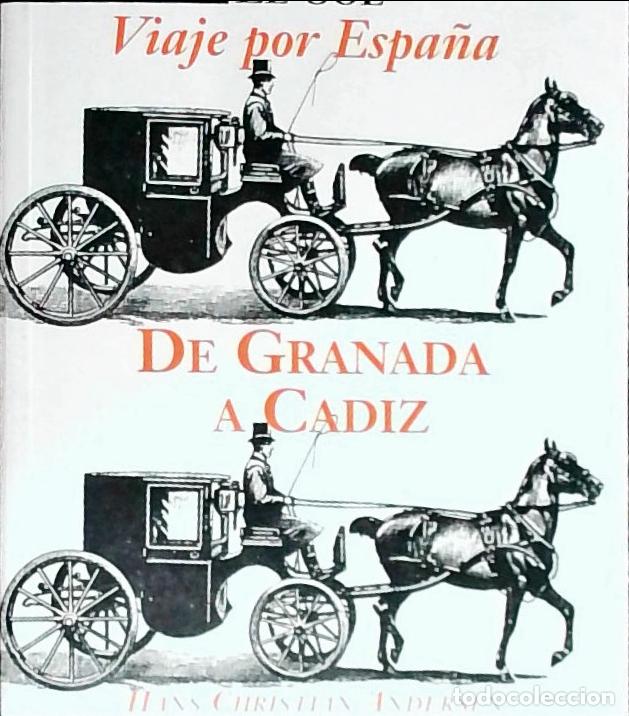 Libros: Viaje por Espa&ntilde;a: de Granada a C&aacute;diz - Anderser, Hans Christian: