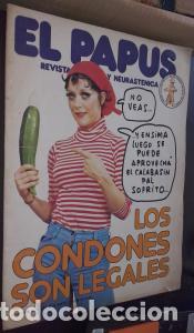 Libros: El Papus. Revista sat&iacute;rica y neurast&eacute;nica. A&ntilde;o VI. N&int; 210: Los condones son legales - REVISTA: