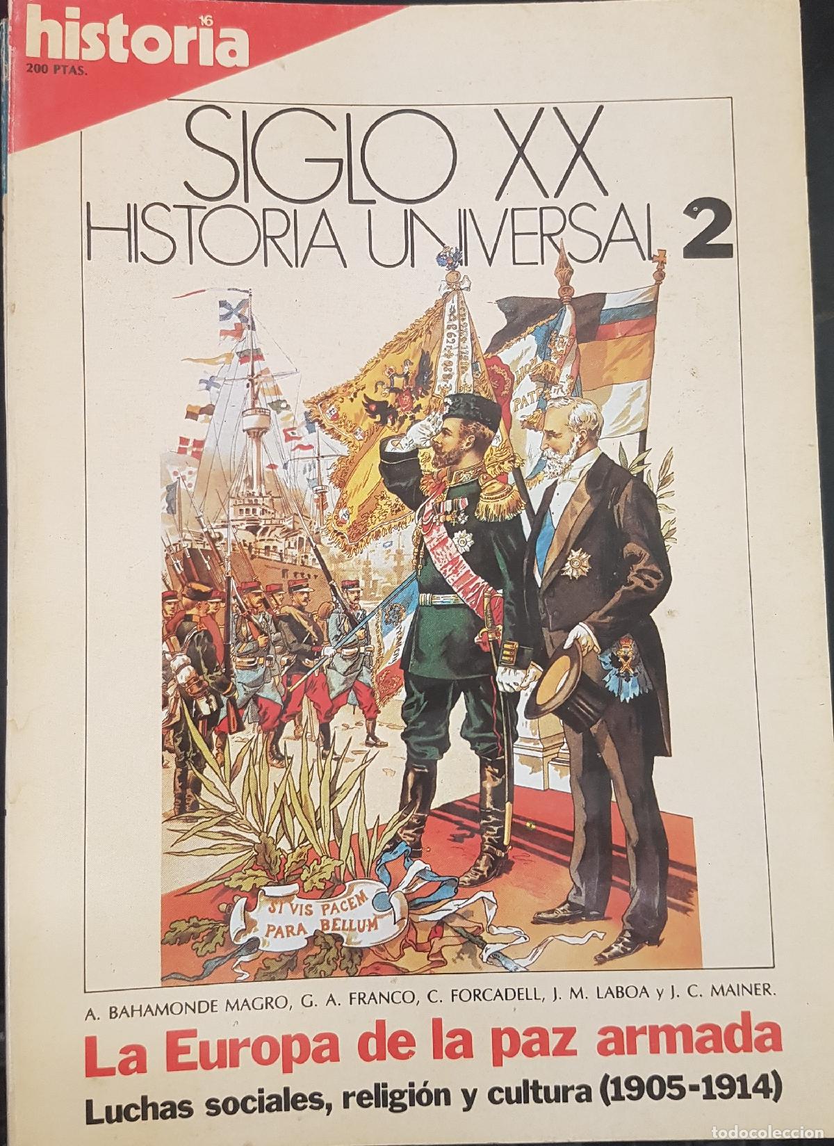 Livros em segunda m&atilde;o: La Europa de la paz armada. Luchas sociales, religi&oacute;n y cultura (1905 - 1914). Historia 16 Siglo XX