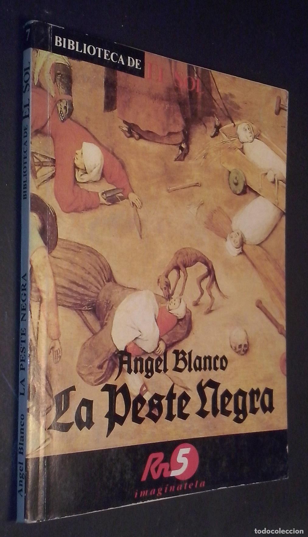 Libros: La peste negra - BLANCO, &Aacute;ngel: - Foto 1