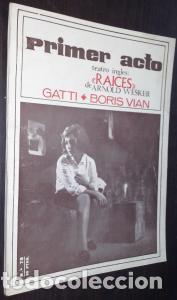 books: Primer Acto. Revista espa&ntilde;ola del teatro. N? 79 - REVISTA: