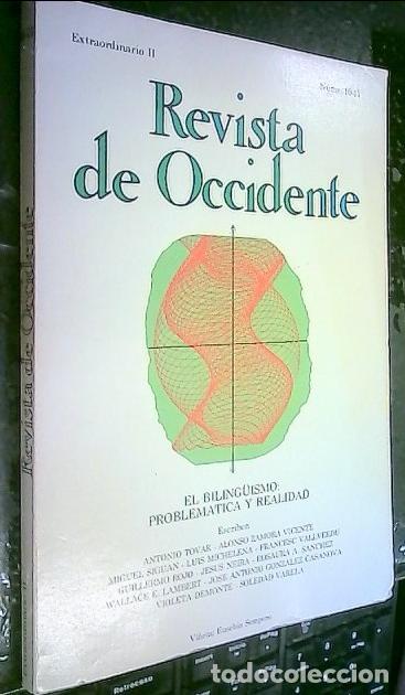 Libri di seconda mano: Revista de Occidente. N&ordm;s 10 - 11 Extraordinario II. El bibling&uuml;ismo: problem&aacute;tica y realidad - REVI